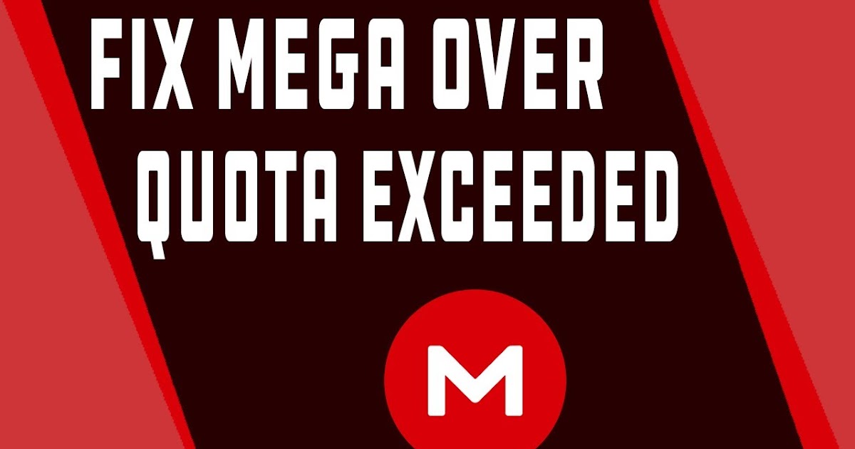 How To Bypass Mega Transfer Quota Exceeded | Fix Mega.nz Download Limited