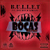 DOWNLOAD MP3 : Bullet ft Hot boy & Ygrego - Bocas (Bonus)[ 2020 ]