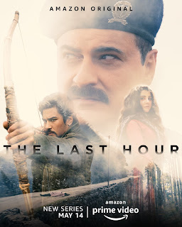 The Last Hour 2021 on Amazon Prime Video: Release Date, Trailer, Starring and more