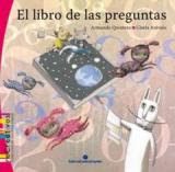 Cuento literatura infantil: "El libro de las preguntas" de Armando Quintero