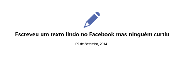 19 atualizações de status que o Facebook deveria ter 19 atualizações de status que o Facebook deveria ter