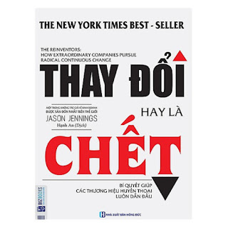 Thay đổi hay là chết - Bí quyết giúp các thương hiệu huyền thoại luôn dẫn đầu ebook PDF-EPUB-AWZ3-PRC-MOBI