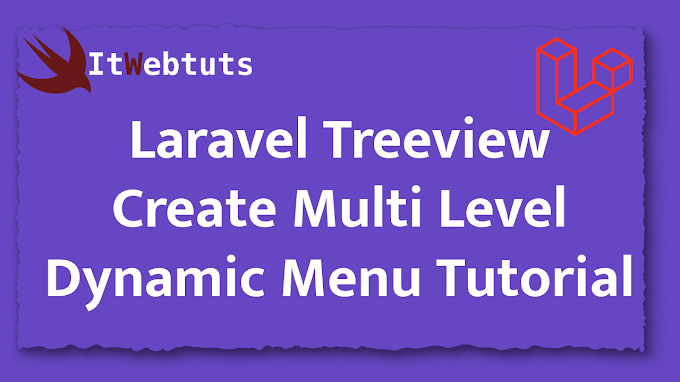 Laravel Treeview Create Multi Level Dynamic Menu Tutorial