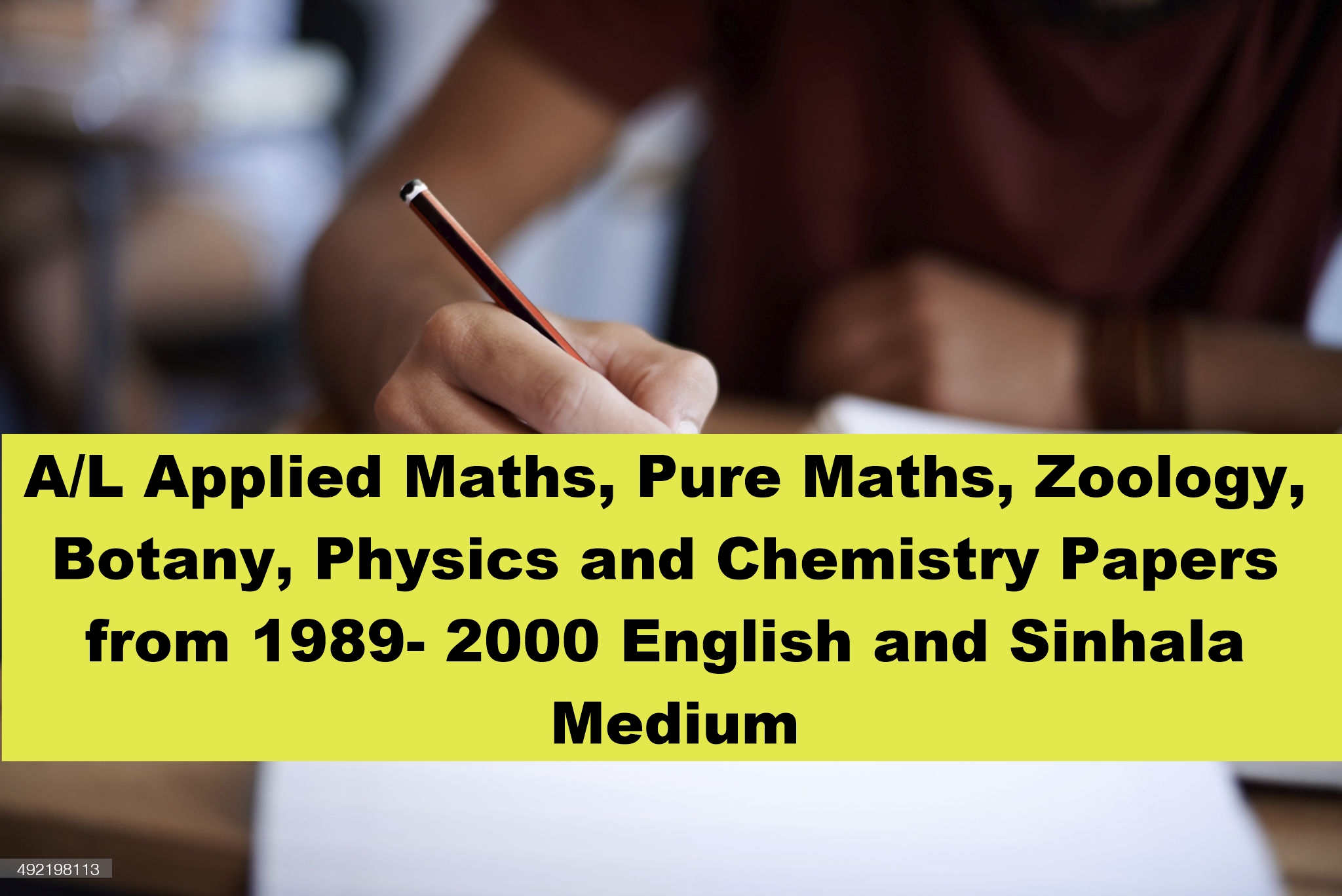 A/L Applied Maths, Pure Maths, Zoology, Botany, Physics and Chemistry
