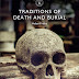 Book review: Traditions of Death and Burial