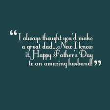 Happy Fathers Day Wishes, Messages, Quotes from Wife to Husband