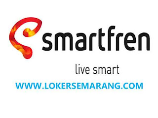 Lowongan Kerja PT. Smartfren Telecom,Tbk Februari 2022 Penempatan Area Jawa Tengah