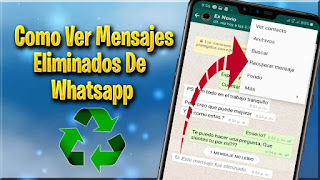 Como Ver mensajes eliminados de WhatsApp - Descarga Gratis 