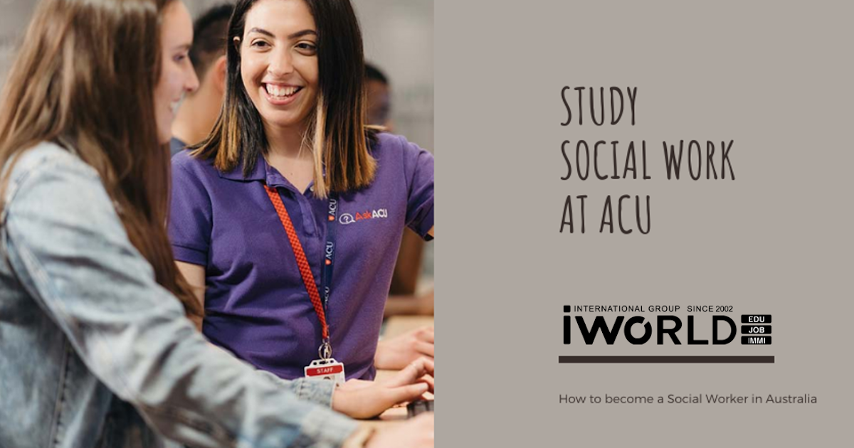 How to a Social Worker in Australia IWORLD Education