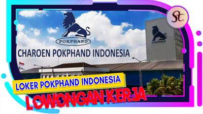 Lowongan Kerja PT Charoen Pokphand Indonesia Tbk Lulusan SMA SMK D3 S1 Semua Jurusan 2021