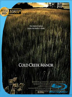 La garganta del diablo [Cold Creek Manor] (2003) HD [1080p] Latino [GoogleDrive] PGD