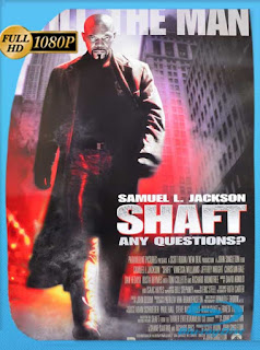 Shaft (2000) HD [1080p] Latino [GoogleDrive] SXGO