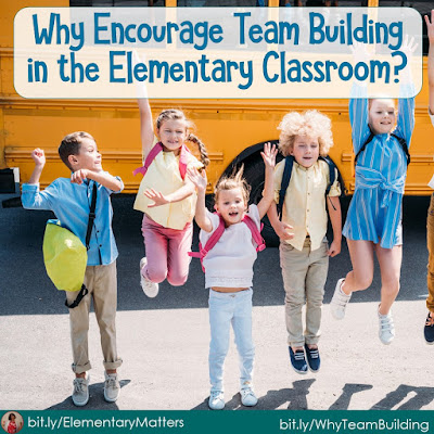 Why Encourage Team Building in the Elementary Classroom? This post tells some benefits of Team Building activities in the classroom and some ideas
