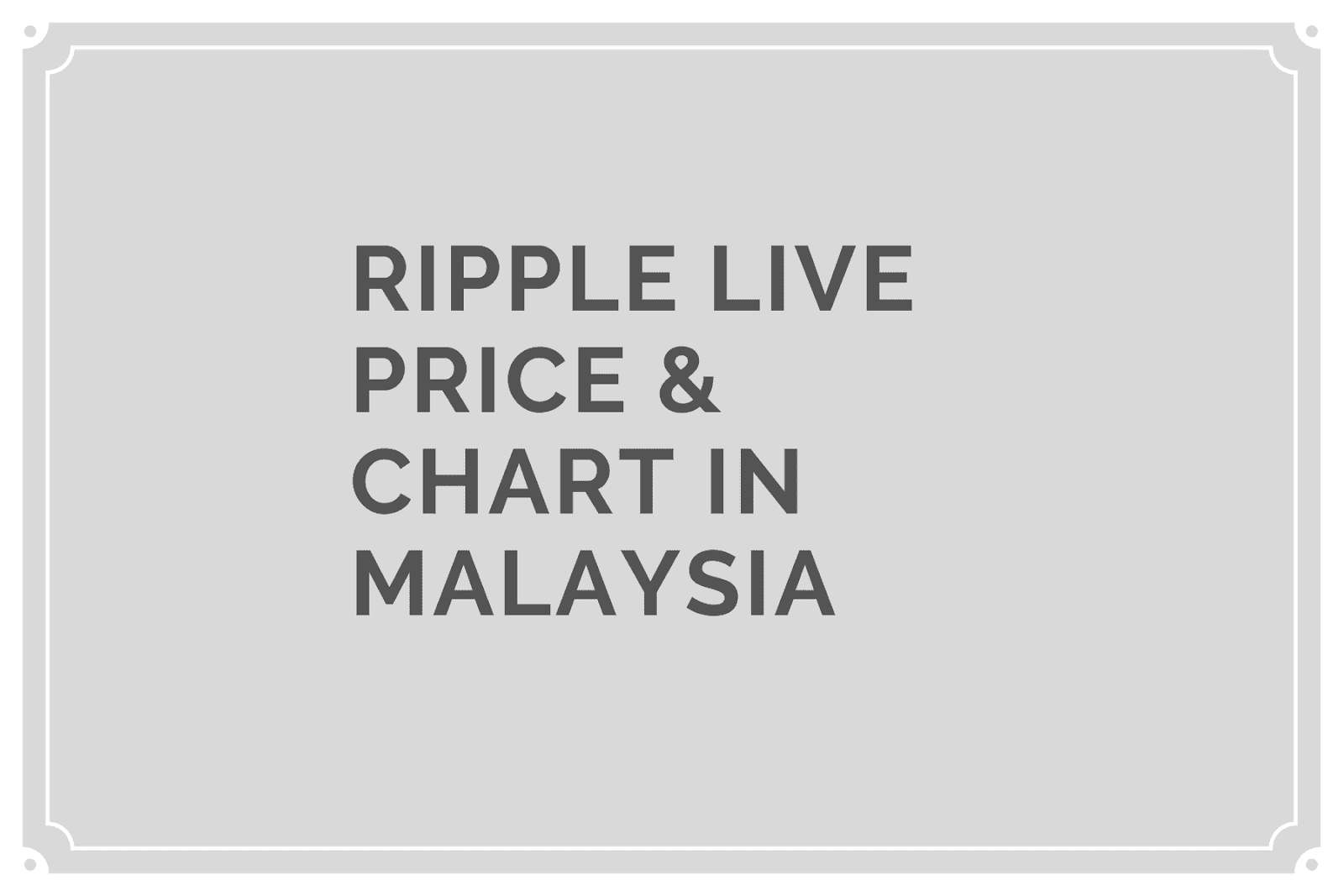 1 XRP to MYR Convert ripple to MYR ripple price in MYR live chart