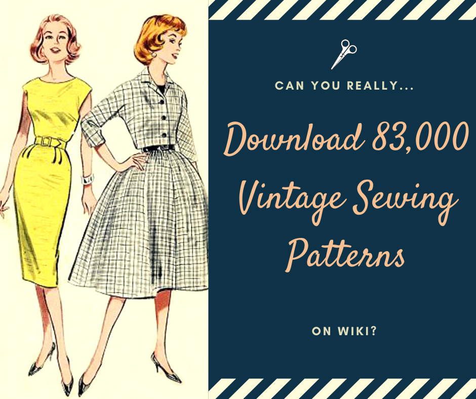 Can you really download 83,500 vintage sewing pattern on wiki