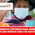 PENSIÓN 65 establece nuevos criterios para el ingreso de más de 12,000 nuevos adultos mayores PENSIÓN 65 establece nuevos criterios para el ingreso de más de 12,000 nuevos adultos mayores