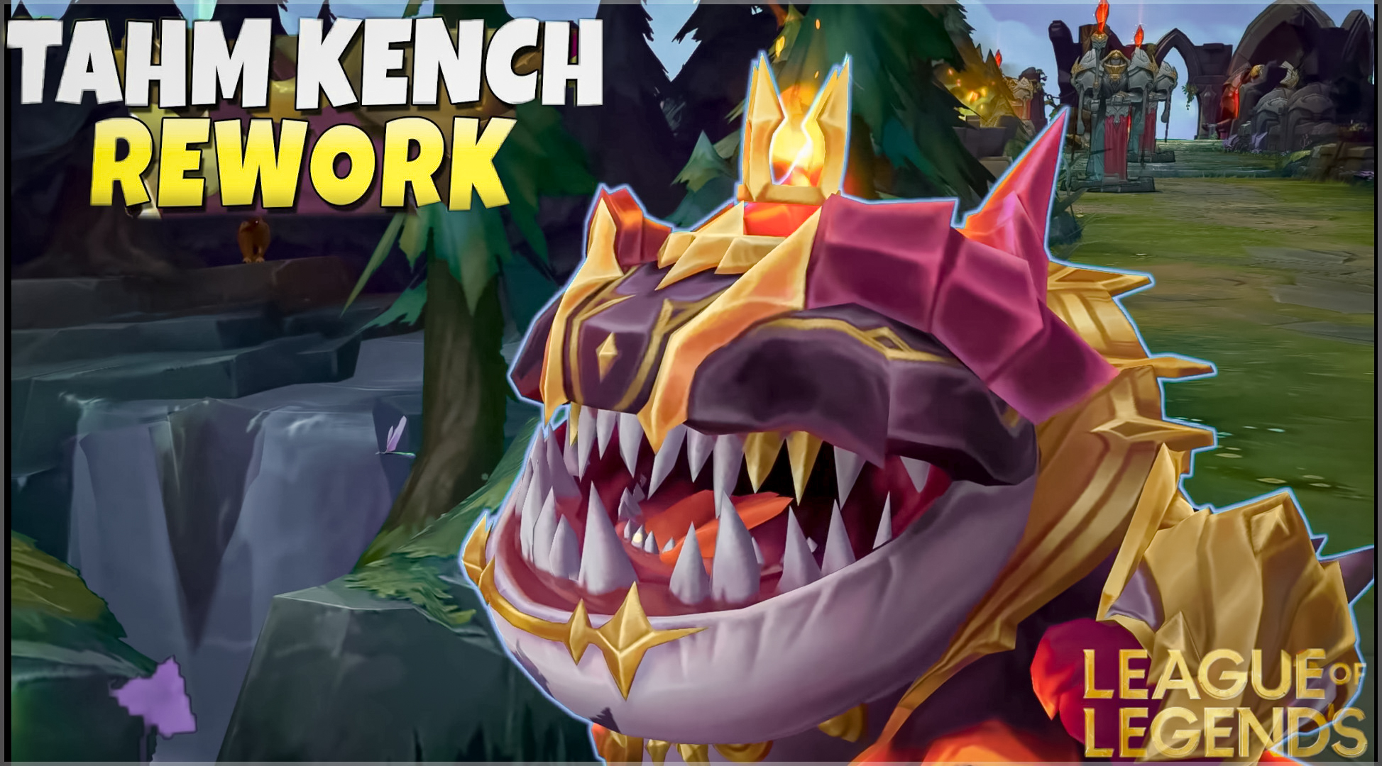 Riot's LoL Champion Tahm Kench Release date, Rework, Patch 11.13 and More