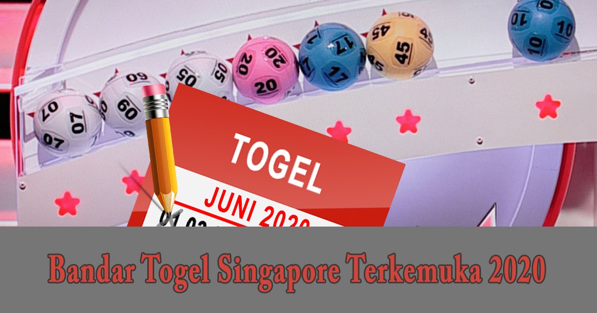 Bandar Togel Singapore Terkemuka 2020 Togel Online by www.a1togel