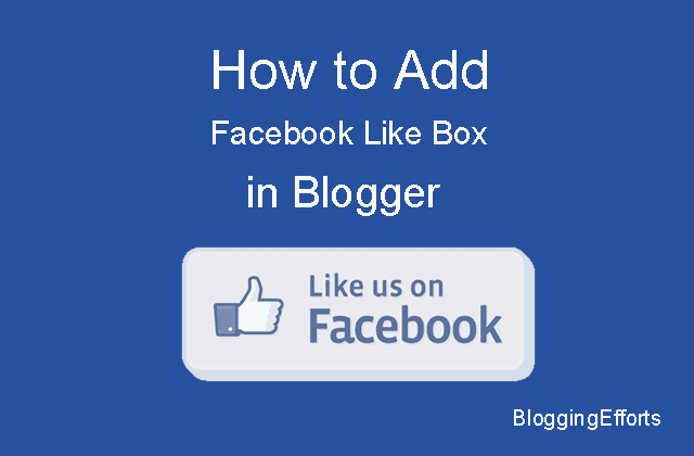 How to Add Facebook Like Box in Blogger Add Facebook Like Box in Blogger