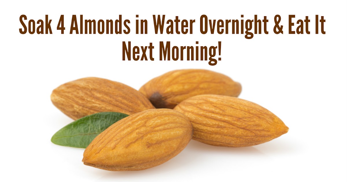 Awesome Quotes Soak 4 Almonds in Water Overnight & Eat it Next Morning