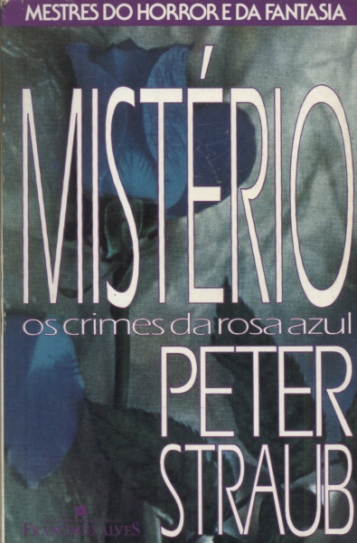 Resenha | Mistério: Os Crimes da Rosa Azul de Peter Straub 