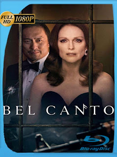 Bel Canto. La última función (2018) HD [1080p] Latino [GoogleDrive] SXGO