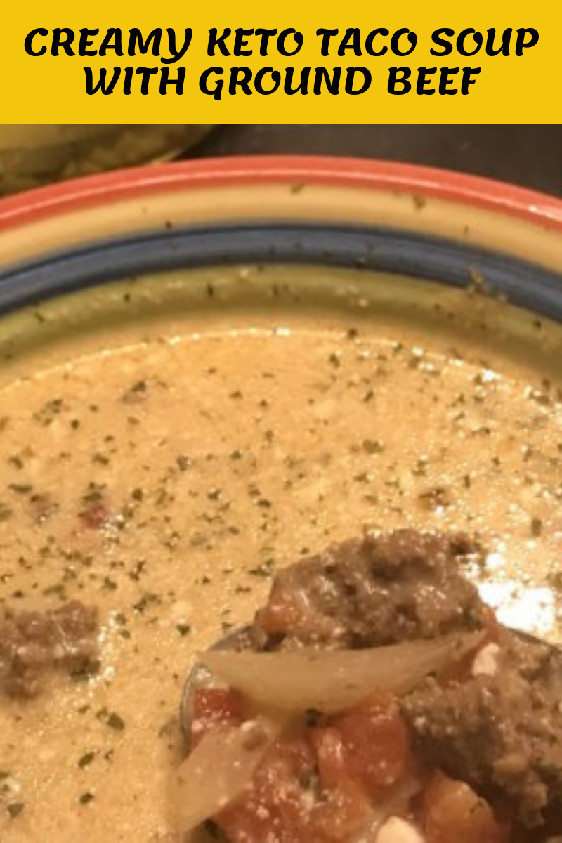 Creamy Keto Taco Soup with Ground Beef - Recipe Kuenak