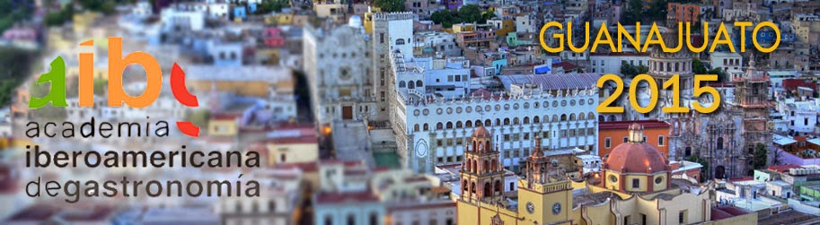 Guanajuato Capital Iberoameriacana de la Gastronomía 2015