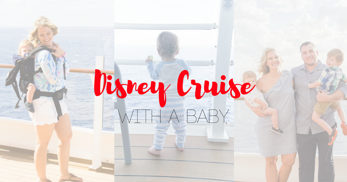 5 Tips for a Relaxing Disney Cruise with a Baby The View From Up Here