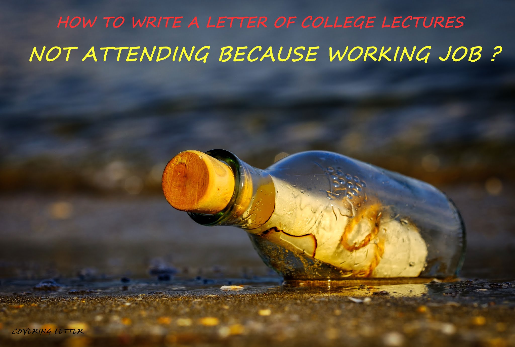 Covering Letter How To Write A Letter Of College Lectures Not 