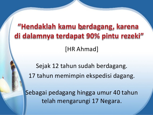 Pengen Sukses dan Berkah dalam Berdagang, Contoh 15 Cara Berdagang Rasulullah ini