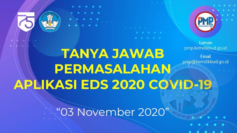 SOLUSI PERMASALAHAN APLIKASI EDS PMP 2020 COVID19 GURU MAJU