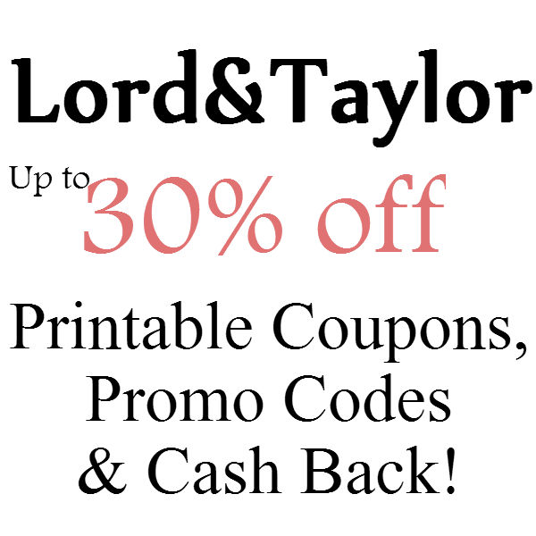 Lord Taylor 30 Off Coupon LordandTaylor 2021 Printable Lord Taylor 30 Off Coupon LordandTaylor 2021 Printable