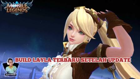 Build Layla Tersakit Setelah Update Build Layla Tersakit Setelah Update