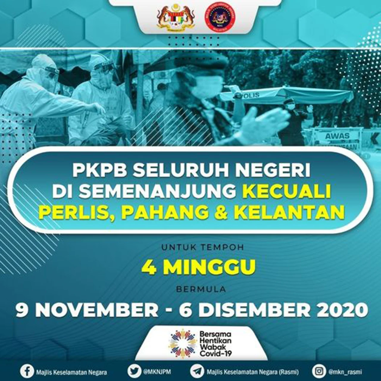 PKPB dilanjutkan dari 9 November 2020 hingga 6 Disember 2020