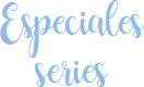 especiales-series