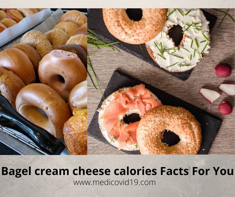 Bagel cream cheese calories Facts For You