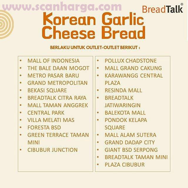 Breadtalk Korean Garlic Cheese Bread Special Promo Cuma Rp 16 Ribu scanharga