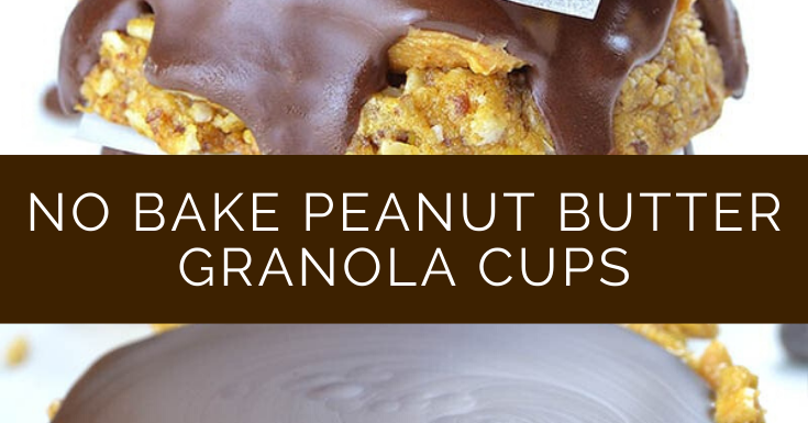 No Bake Peanut Butter Granola Cups Recipe No Bake Peanut Butter Granola Cups Recipe