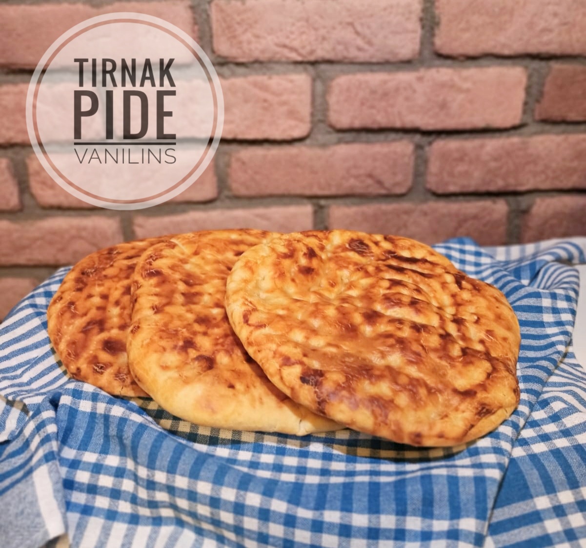 TIRNAK PİDE Vanilins