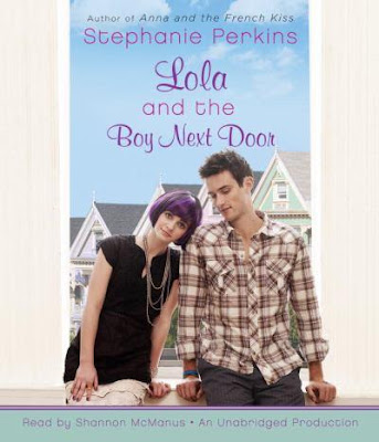 Lola and the Boy Next Door by Stephanie Perkins Lola and the Boy Next Door by Stephanie Perkins