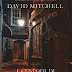 "I CUSTODI DI SLADE HOUSE" di David Mitchell