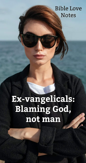 Many ex-vangelicals have deceived themselves as to the cause of their exit from their churches. This 1-minute devotion explains. #Exvangelicals #BibleLoveNotes #Bible #Devotions