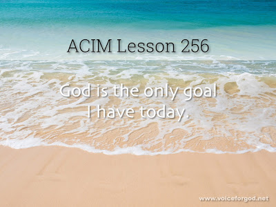 [Image: ACIM-Lesson-256-Workbook-Quote-Wide.jpg]