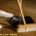 Domestic Tasks: Pretend to Live Alone Domestic Tasks: Pretend to Live Alone