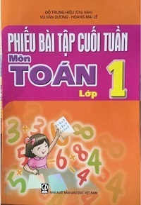 Phiếu bài tập cuối tuần môn toán lớp 1 - Đỗ Trung Hiệu