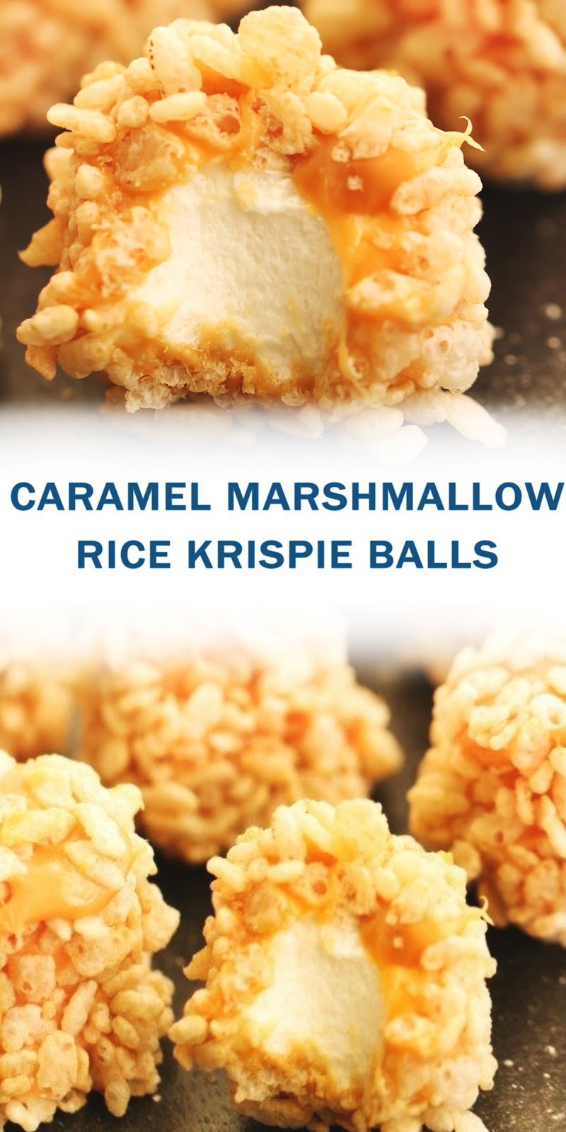 CARAMEL MARSHMALLOW RICE KRISPIE BALLS Awesome Food Recipes