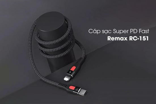 Cáp sạc nhanh Remax RC-151, Hàng Chính Hãng