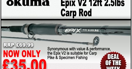 Deal of the Week - Okuma Epix V2 Carp Rod