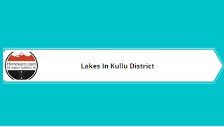 Lakes In Kullu District